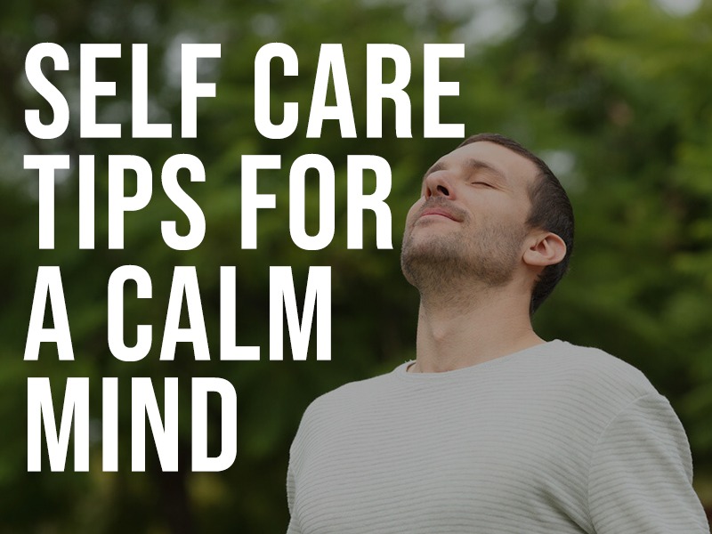 How To Keep Mind Calm And Stable