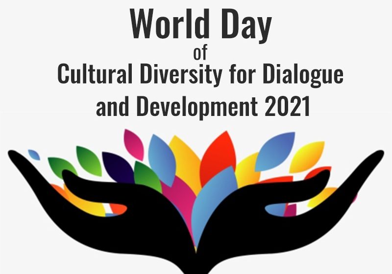  World Day of Cultural Diversity for Dialogue and Development 2021