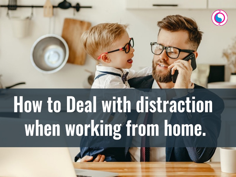 Top 5 Ways to Deal with Distraction When Working from Home - Kanexon Blog