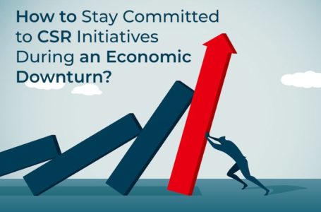 How to: Stay Committed to CSR Initiatives During an Economic Downturn?