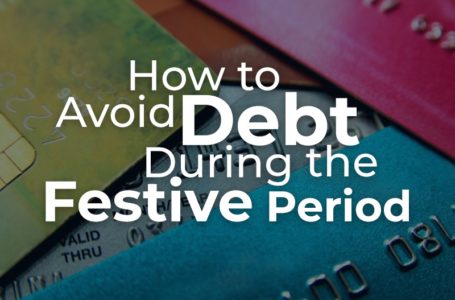 How to Avoid Getting into Debt During the Festive Period