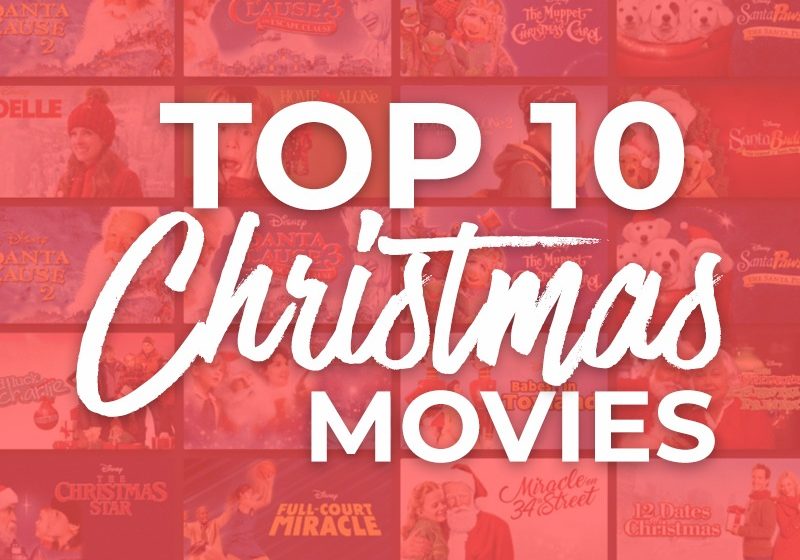  Top 10 Christmas Movies to Watch as a Family